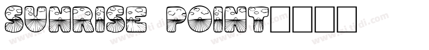 Sunrise Point字体转换